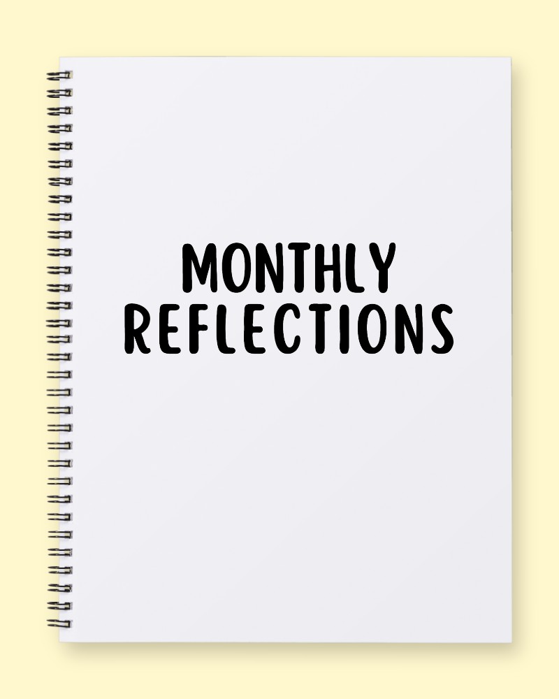 Monthly Reflection & Growth Journal