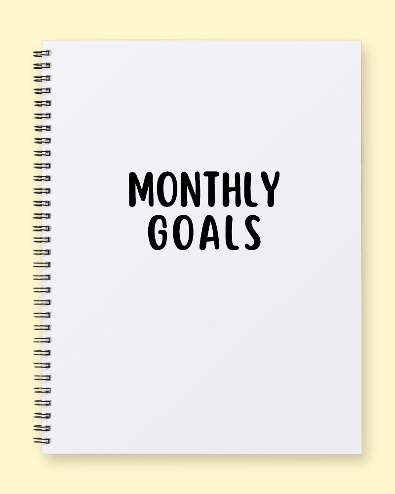 Monthly Goals